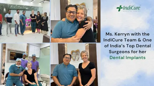 Australian Patient with IndiCure's Top Dental Surgeon